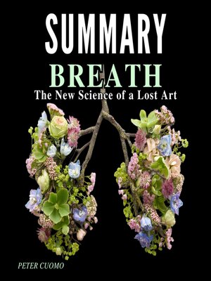 cover image of Summary of Breath--The New Science of a Lost Art